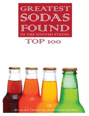 Book cover for Greatest Sodas Found in the United States