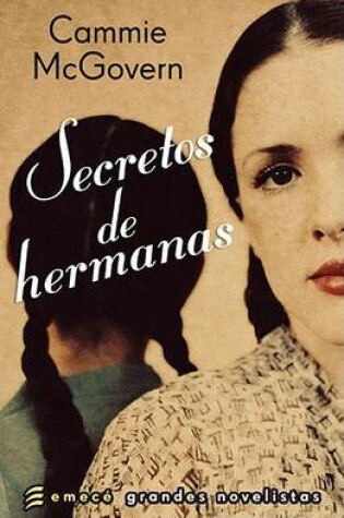 Cover of Secretos de Hermanas - The Art of Seeing