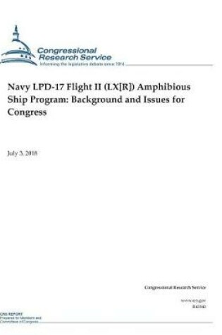 Cover of Navy LPD-17 Flight II (LX[R]) Amphibious Ship Program