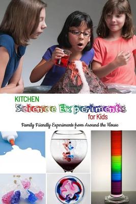 Book cover for Kitchen Science Experiments for Kids