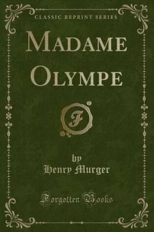 Cover of Madame Olympe (Classic Reprint)