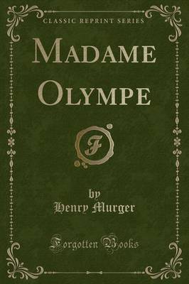 Book cover for Madame Olympe (Classic Reprint)