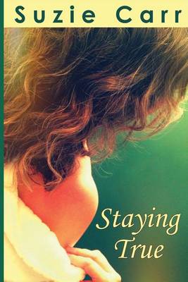 Book cover for Staying True