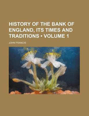 Book cover for History of the Bank of England, Its Times and Traditions (Volume 1)