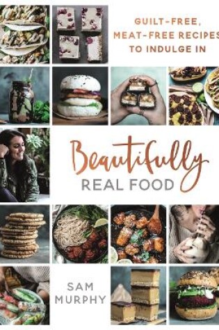 Cover of Beautifully Real Food
