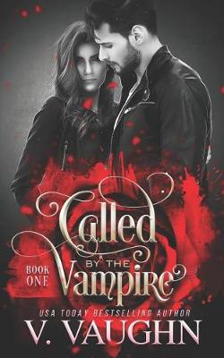 Book cover for Called by the Vampire - Book 1