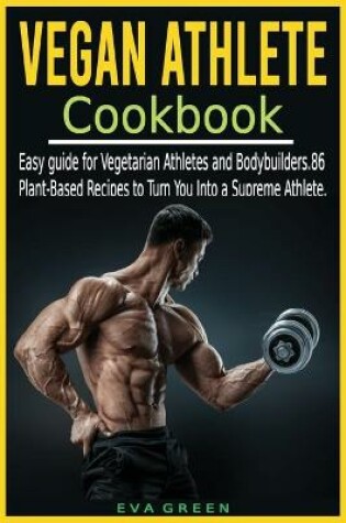 Cover of Vegan Athlete Cookbook