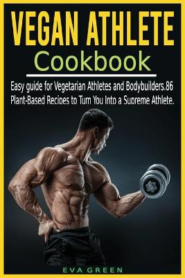 Book cover for Vegan Athlete Cookbook