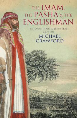 Book cover for The Imam, the Pasha and the Englishman