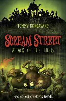 Book cover for Scream Street 8: Attack of the Trolls