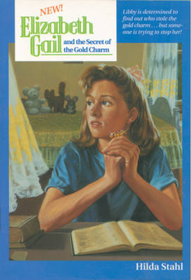 Book cover for Elizabeth Gail and the Secret of the Gold Charm