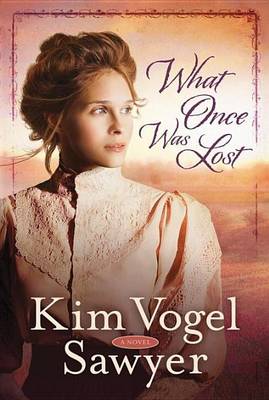 Book cover for What Once Was Lost