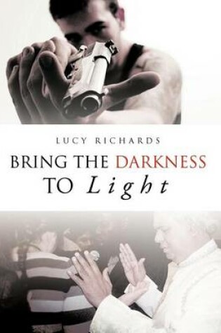 Cover of Bring the Darkness to Light
