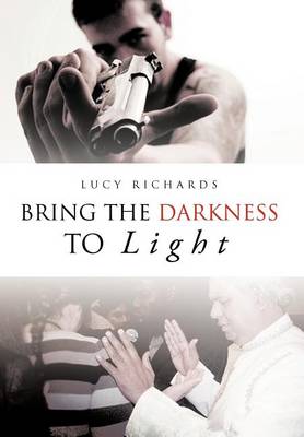 Book cover for Bring the Darkness to Light