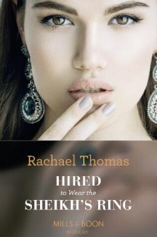 Cover of Hired To Wear The Sheikh's Ring