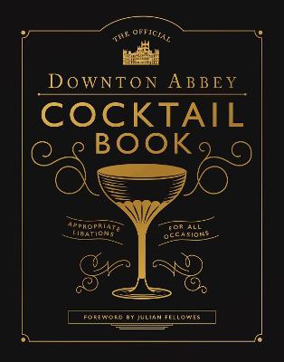 Book cover for Downton Abbey Cocktail Book