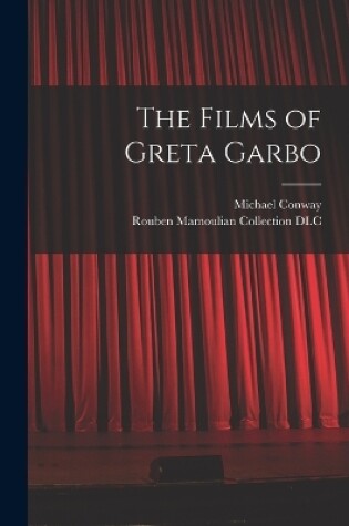 Cover of The Films of Greta Garbo