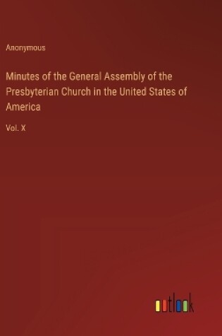 Cover of Minutes of the General Assembly of the Presbyterian Church in the United States of America