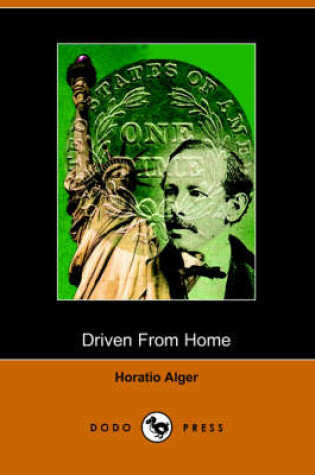 Cover of Driven from Home, or Carl Crawford's Experience (Dodo Press)