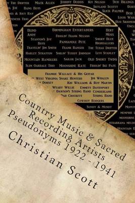 Book cover for Country Music & Sacred Recording Artists Pseudonyms 1922 - 1941