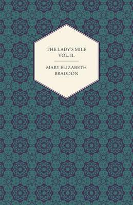 Book cover for The Lady's Mile Vol. II.