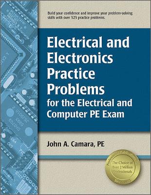 Cover of Electrical and Electronics Practice Problems for the Electrical and Computer PE Exam