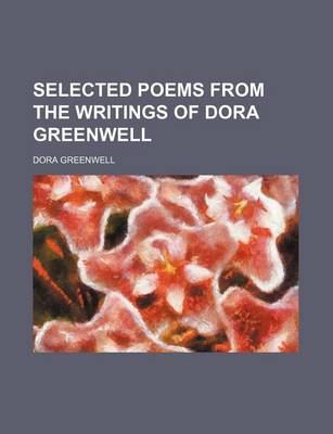 Book cover for Selected Poems from the Writings of Dora Greenwell