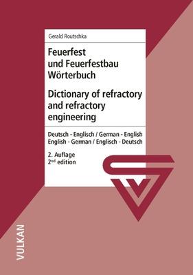 Book cover for Dictionary of Refractory and Refractory Engineering