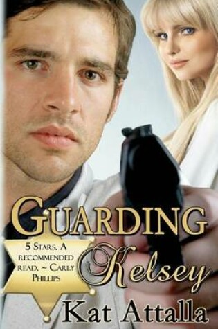 Cover of Guarding Kelsey