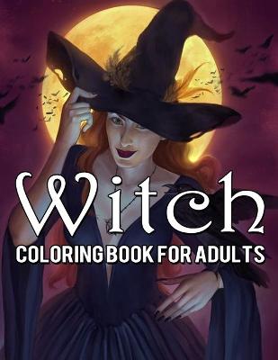 Book cover for Witch Coloring Book for Adults