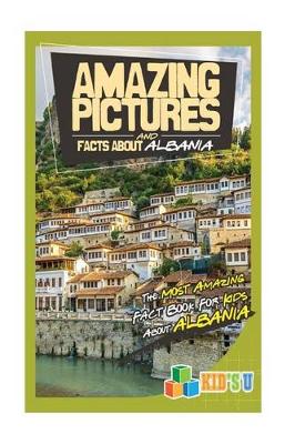 Book cover for Amazing Pictures and Facts about Albania