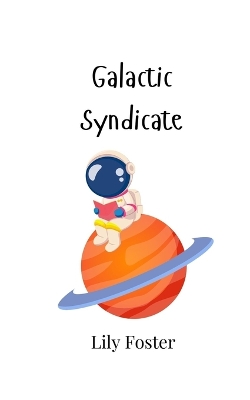 Book cover for Galactic Syndicate