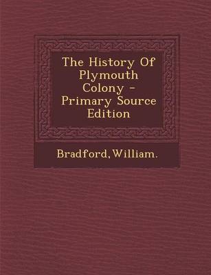 Book cover for The History of Plymouth Colony