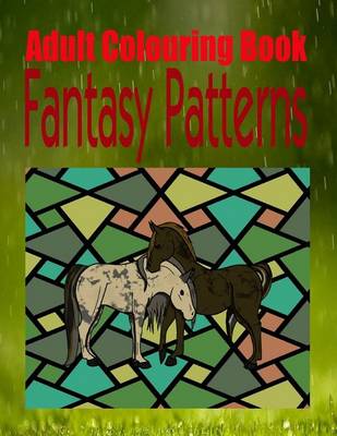 Book cover for Adult Colouring Book Fantasy Patterns