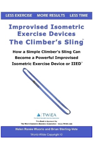 Cover of Improvised Isometric Exercise Devices - The Climber's Sling
