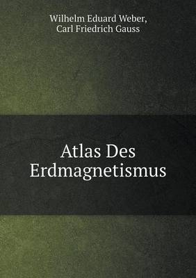 Book cover for Atlas Des Erdmagnetismus