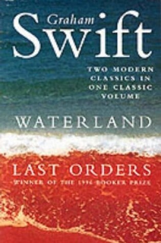 Cover of Waterland / Last Orders