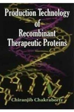 Cover of Production Technology of Recombinant Therapeutic Proteins