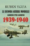 Book cover for 1939-1940 Giorno Per Giorno