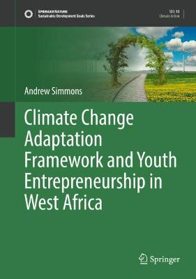 Book cover for Climate Change Adaptation Framework and Youth Entrepreneurship in West Africa