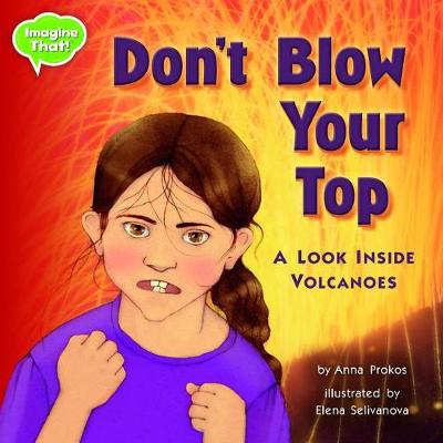 Cover of Don't Blow Your Top!