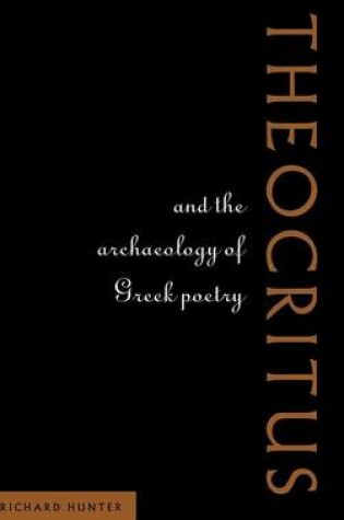 Cover of Theocritus and the Archaeology of Greek Poetry