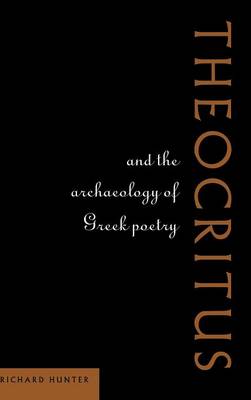 Book cover for Theocritus and the Archaeology of Greek Poetry