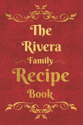 Book cover for The Rivera Family Recipe Book