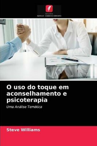 Cover of O uso do toque em aconselhamento e psicoterapia