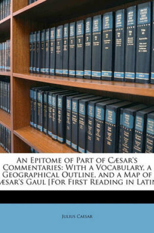 Cover of An Epitome of Part of Caesar's Commentaries
