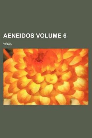 Cover of Aeneidos Volume 6