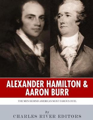 Book cover for Alexander Hamilton & Aaron Burr