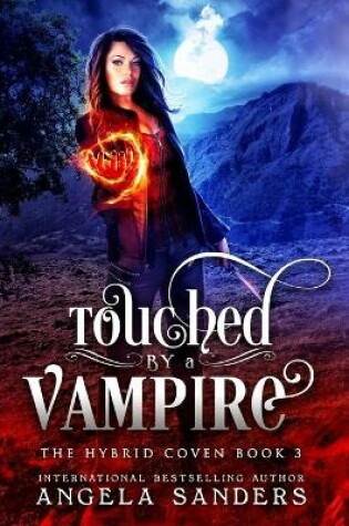 Cover of Touched by a Vampire (The Hybrid Coven)