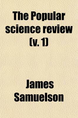 Book cover for The Popular Science Review Volume 1
